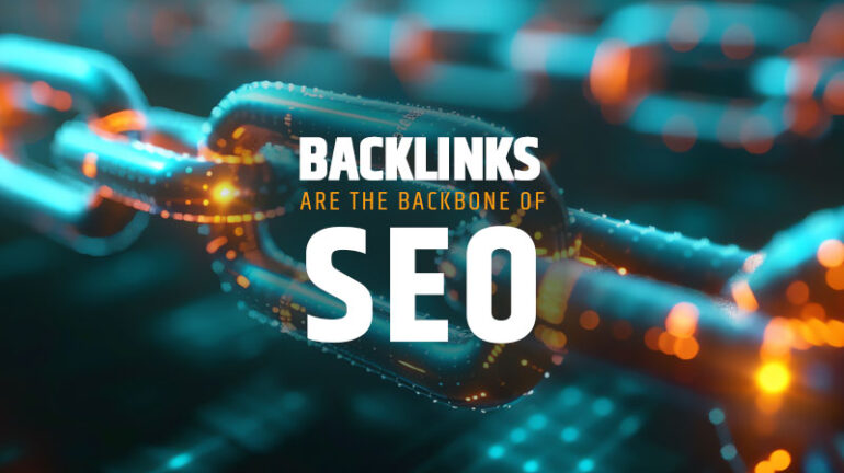 Backlinks: The Backbone of SEO Success