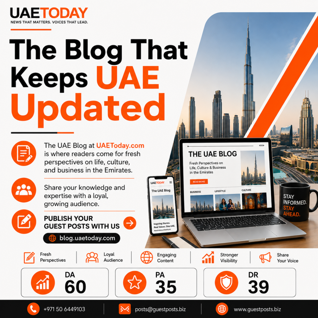 7 Powerful Reasons UAE Today Is Your Ultimate News Guide